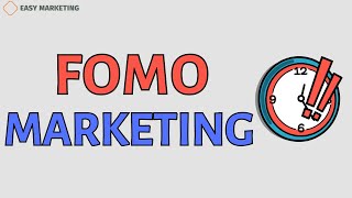 FOMO marketing: Fear of missing out