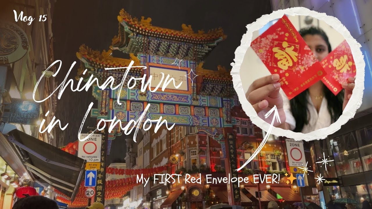 My First Chinese New Year Red Envelope 🧧 | Chinatown London Vlog 🇬🇧 + Delicious Malaysian  food 🍛 