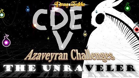 Dragonfable: CDE V Ex Unraveler