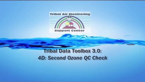 Tribal Data Toolbox 3.0 - 4D: Second Ozone QC Check