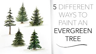 5 Different Ways To Paint An Evergreen Tree