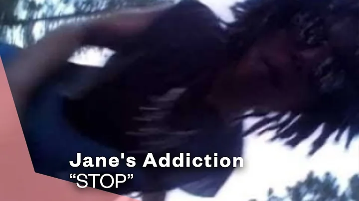 Jane's Addiction - Stop (Official Music Video) | W...