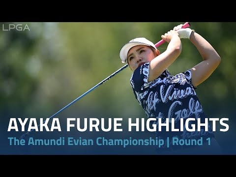 Ayaka Furue Round 1 Highlights | 2022 Amundi Evian Championship