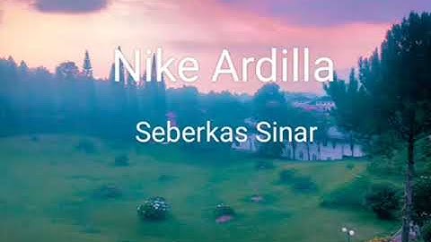 Nike Ardilla - Seberkas Sinar