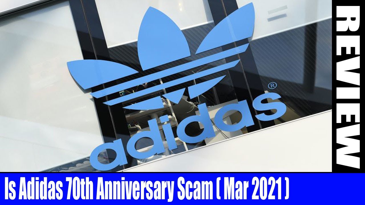 Is Adidas 70th Anniversary Scam (Mar 2021) - Have You Checked Whatsapp? A  Must Watch! | DodBuzz - YouTube