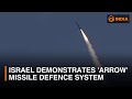 Dd india news hour  israel demonstrates arrow missile defence system