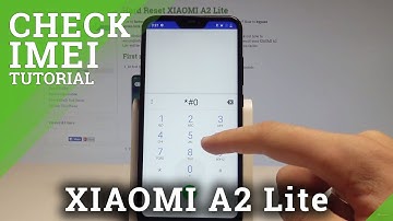 How to Check IMEI in XIAOMI A2 Lite - Find Serial Number |HardReset.Info