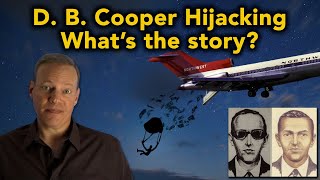 The hijacker who jumped out of a plane with $1.5 million!   -- D. B. Cooper --