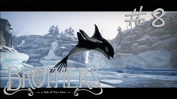 Brothers a Tale of Two Sons: Part 8 The Ritual [PS3][HD][Walkthrough]