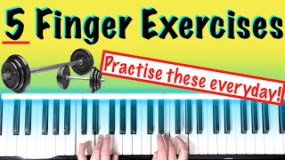 5 FINGER EXERCISES FOR PIANO  Help Strengthen Weak Fingers / Hands