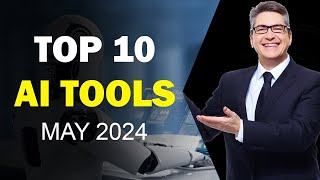 The Ultimate Ai Tools Ranking for May 2024