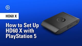 How to Set Up HD60 X with PlayStation 5