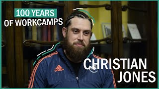 Volunteer's story - Christian Jones // 100 years of Workcamps