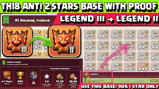 🔥 TH18 Legend League 3 to Legend League 2 Promotion Base! Proven Results Anti 2 Star Meta Base 2026