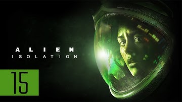 Alien: Isolation - Let