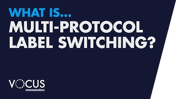 What is MPLS (Multi-Protocol Label Switching)?