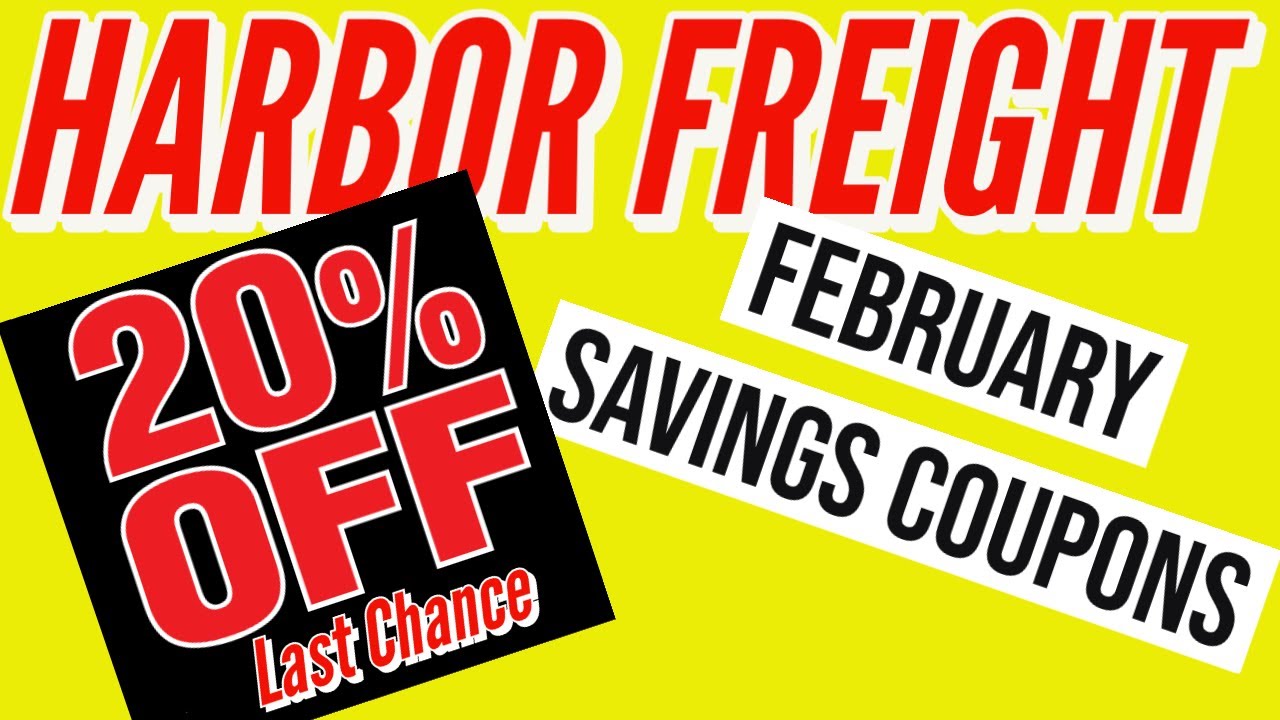 Harbor Freight Coupons February 2021 20 Off Super Discount Coupon And Big Changes Youtube