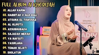 Ai Khodijah - Allah Karim Full Album Terbaru 2023 (Viral Tiktok)