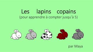 Les lapins copains jusqu'à 5