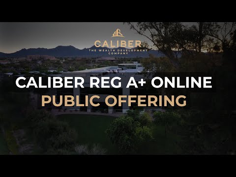 Caliber's REG A+ Offering