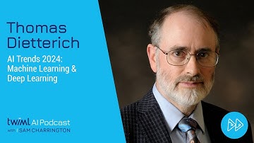 AI Trends 2024: Machine Learning & Deep Learning with Thomas Dietterich - 666