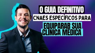 O Guia Definitivo: CNAES Específicos para Equiparar sua Clínica Médica a um Hospital