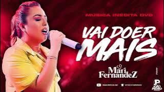 MARI FERNANDEZ - VAI DOER MAIS - MÚSICA INÉDITA DVD