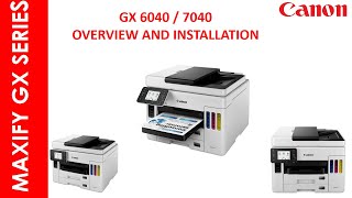 MAXIFY GX6040_7040 OVERVIEW AND INSTALLATION