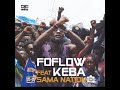 Foflow feat keba yoowbooy sama nation clip vido officielle directed by labo 36 films