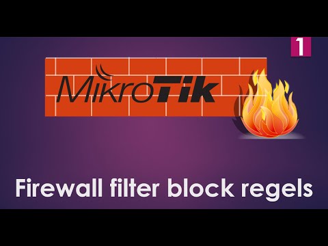 Mikrotik firewall filter blocking