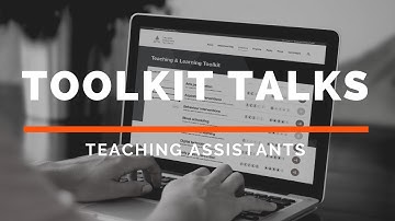 Toolkit Talk: Teaching Assistants