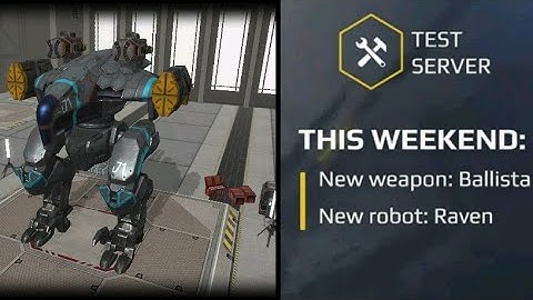 WAR ROBOTS TEST SERVER 3.7.2 (430) | New Bot RAVEN | New Mode FFA (Free For All)