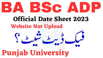 BA BSc ADP Official Date Sheet 2023 PU | BA BSc ADP Date Sheet Not Upload Website PU