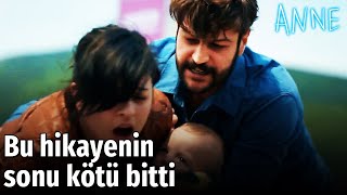 Anne - Bu Hikayenin Sonu Kötü Bitti