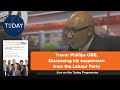 Trevor Phillips OBE Discussing his suspension from the Labour Party