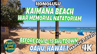 Kaimana Beach Sans Souci War Memorial Natatorium Before Covid 19 Shutdown March 3, 2020 Virtual Walk
