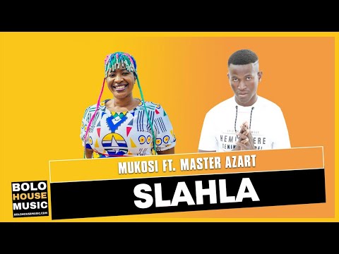 Mukosi   Slahla ft Master Azart New Hit 2021