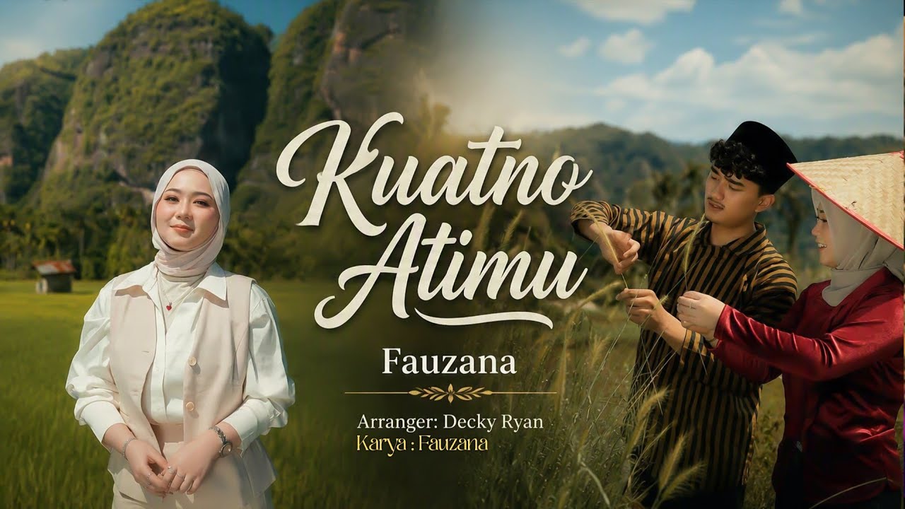 Fauzana - Kuatno Atimu (Official Music Video)