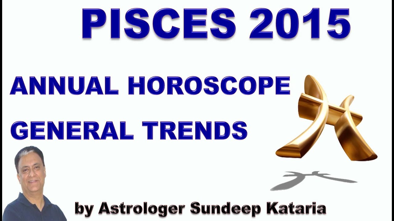 Pisces Annual Horoscope 2015 Astrology General Trends YouTube