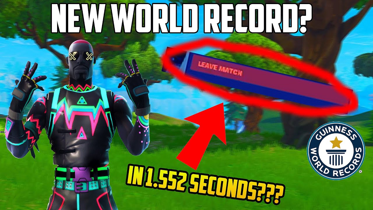  WORLD RECORD Fastest Fortnite Leave Match worldrecord YouTube