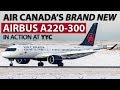 Air Canada's NEW Airbus A220-300 (CS300) in Action at Calgary Airport!