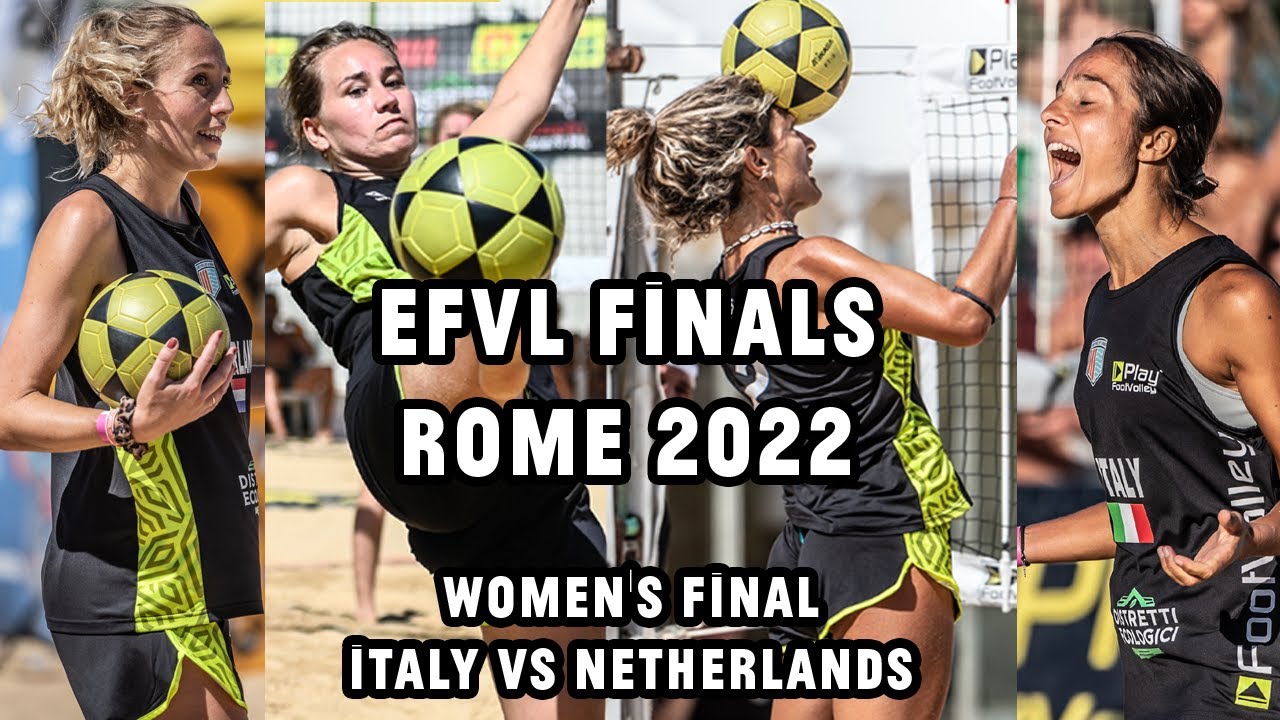 EFVL Finals Rome 2022: Women's final