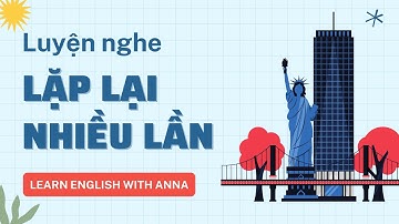 Luyện nghe Tiếng Anh LẶP LẠI nhiều lần | My travel journal