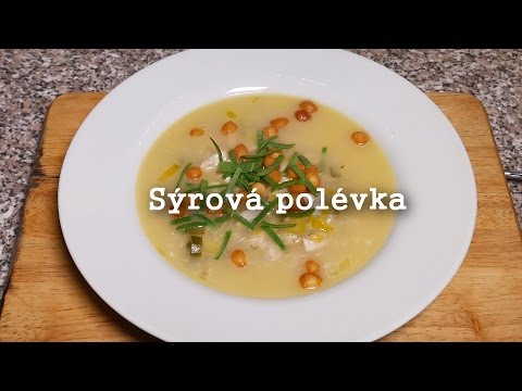 Sýrová polévka – Geniální chuť!