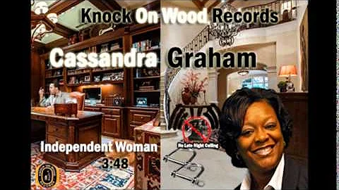Cassandra Graham- Independent Woman