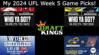 My 2024 UFL Week 5 Game Picks!