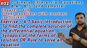 02||Complete solution of differential equations||Ex. 4.1 introduction ORDINAY DIFFERENTIAL EQUATIONS