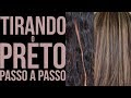 PASSO A PASSO Tirando COLORAÇÃO ESCURA PRETO ao LOIRO