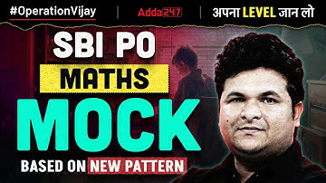 SBI PO 2024-25 Maths | SBI PO Mock Test 2025 | Quants By Shantanu Shukla