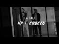 HP X CROCCO La Cali mp3